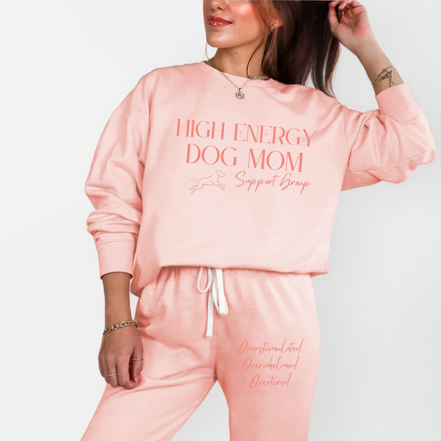 High Energy Dog Mom Sweat Suit