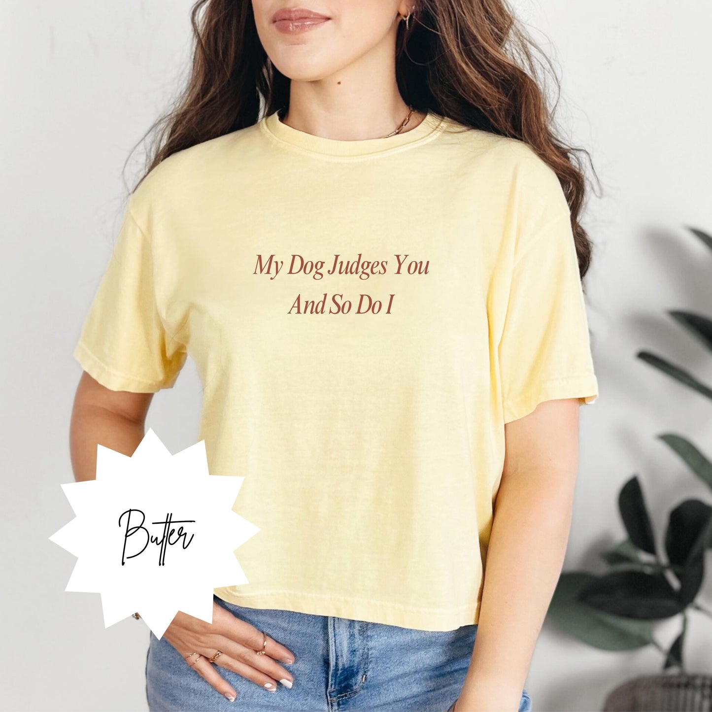 My Dog Judges You and So Do I Boxy Tee