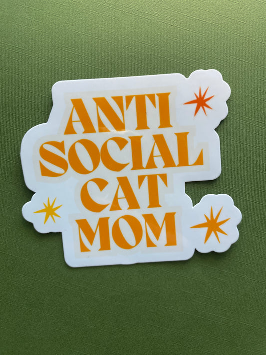 Anti Social Cat Mom Sticker