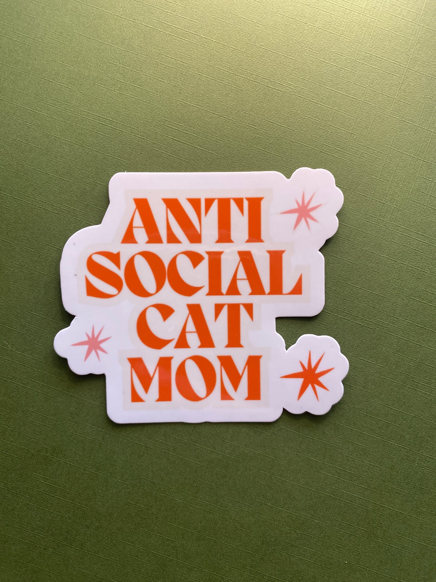 Anti Social Cat Mom Sticker