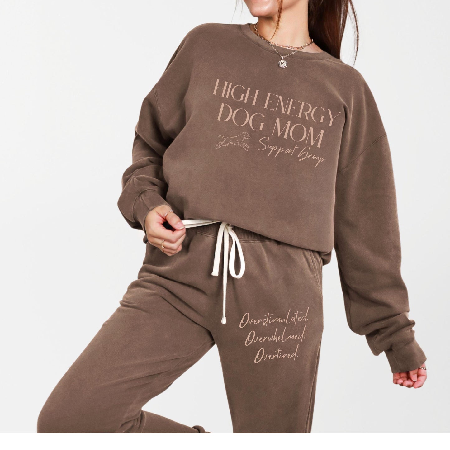 High Energy Dog Mom Sweat Suit