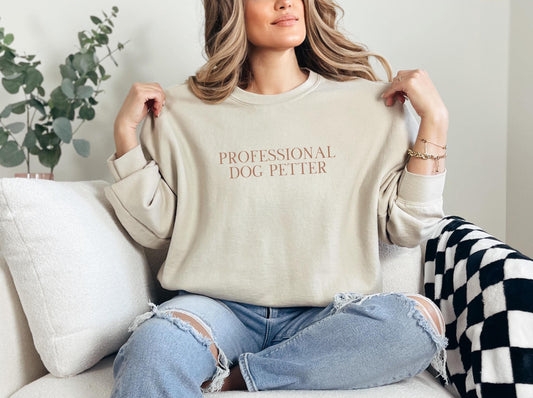Professional Dog Petter Sweatshirt