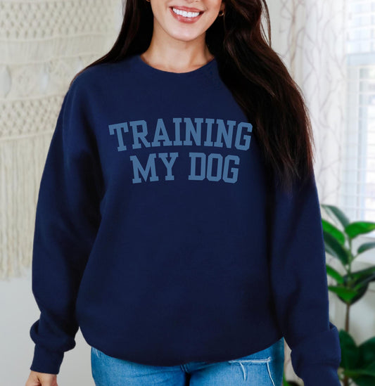 Training My Dog Crewneck Sweatshirt