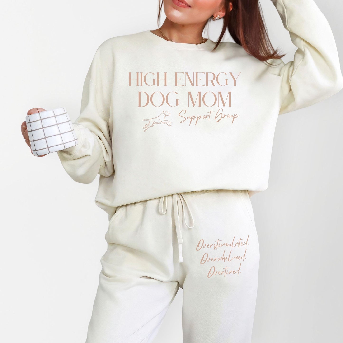 High Energy Dog Mom Sweat Suit