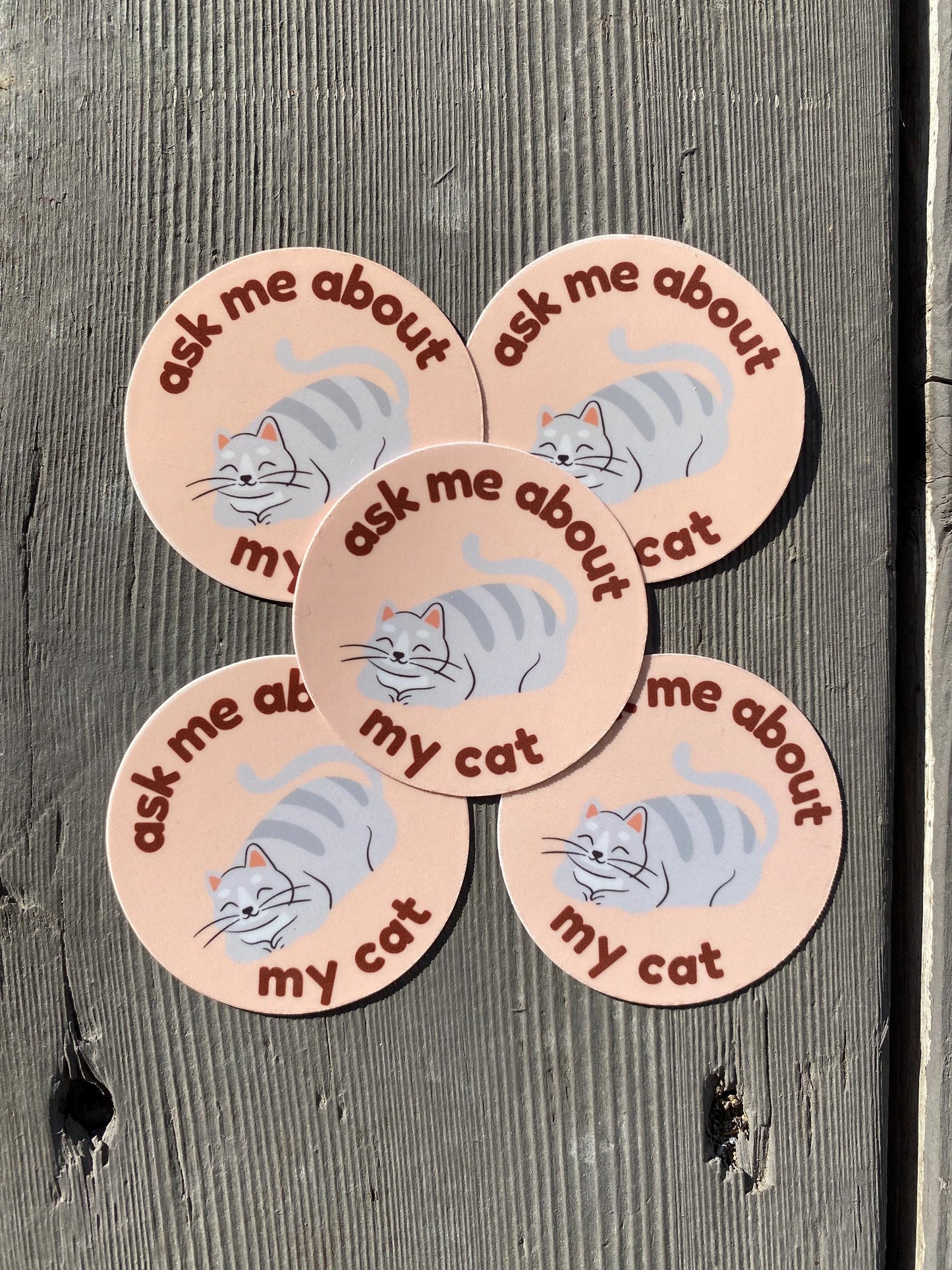 Ask Me About My Cat Sticker