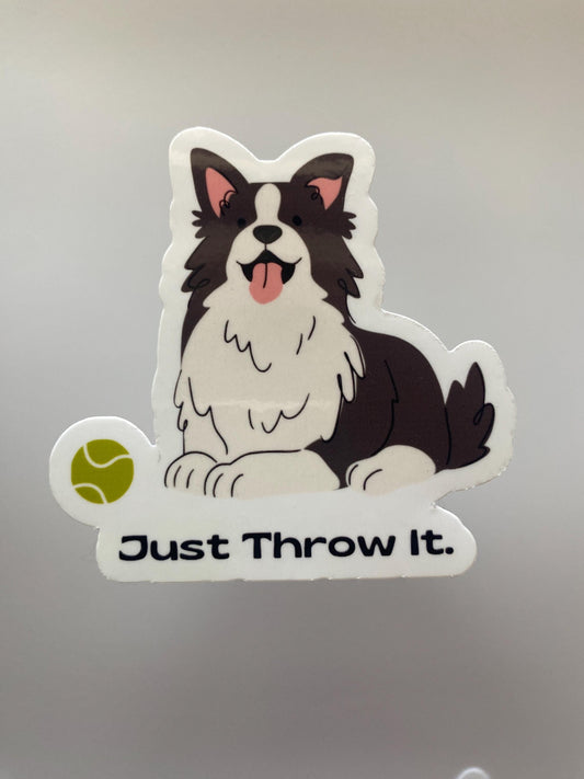 Border Collie Just Throw It Sticker