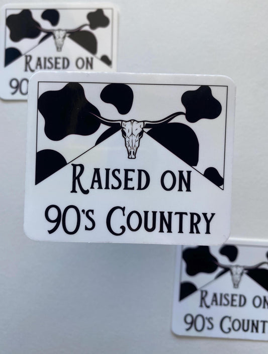 Raised on 90's Country Sticker