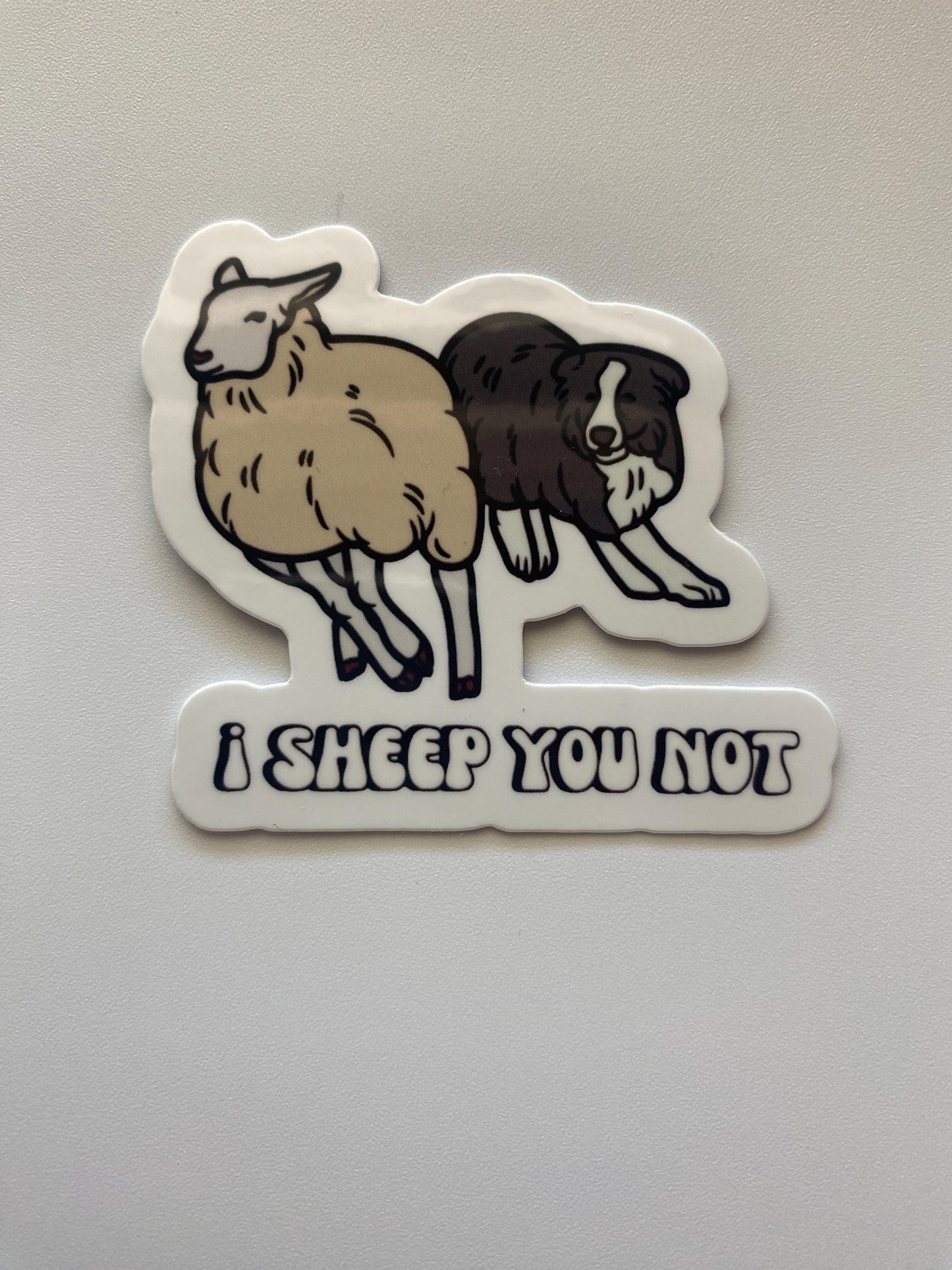 I Sheep You Not Sticker