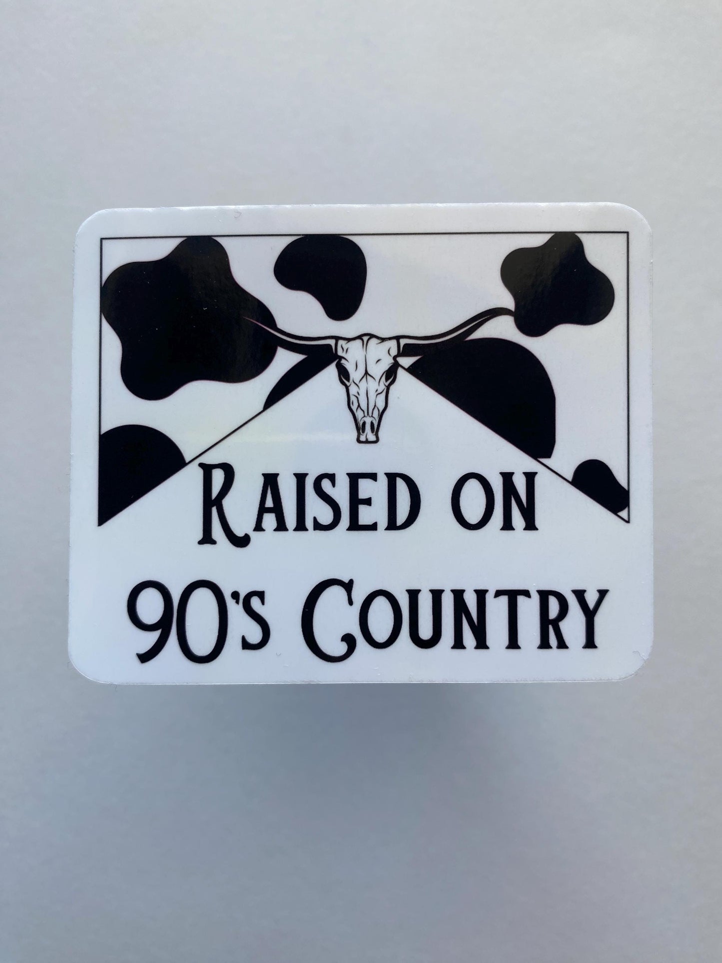 Raised on 90's Country Sticker
