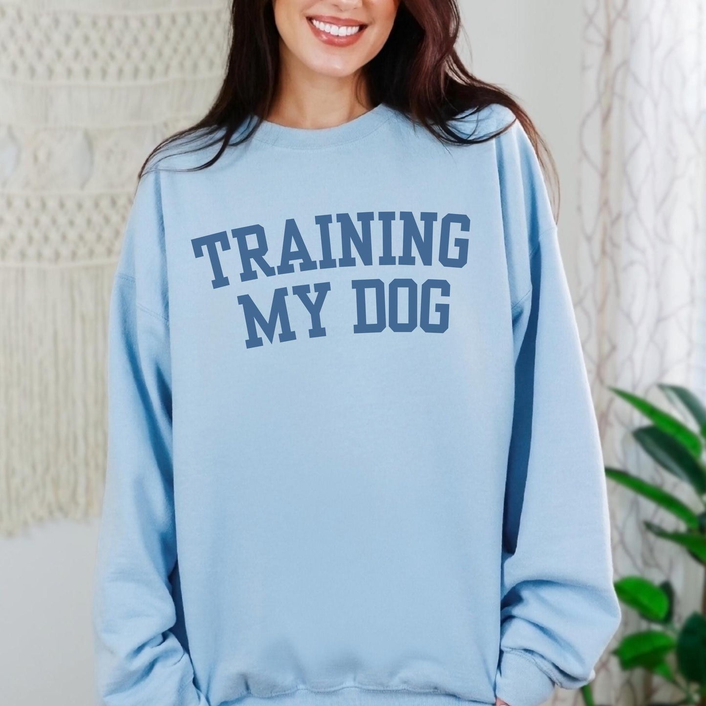 Training My Dog Crewneck Sweatshirt