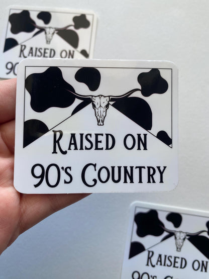 Raised on 90's Country Sticker