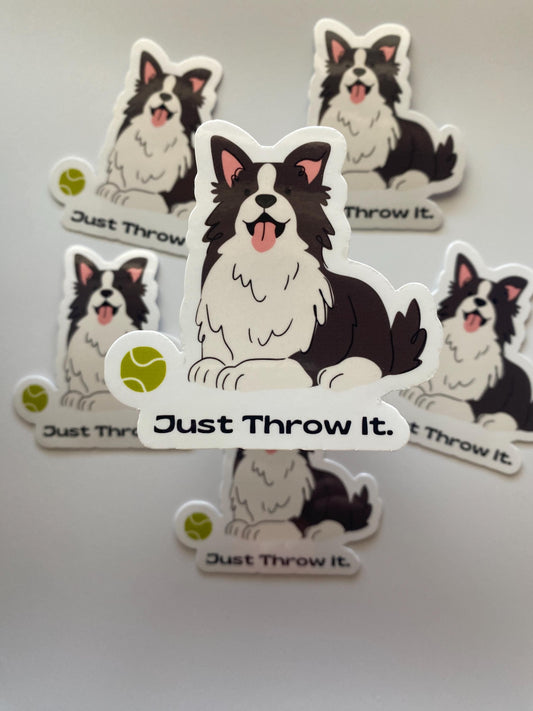 Border Collie Just Throw It Sticker