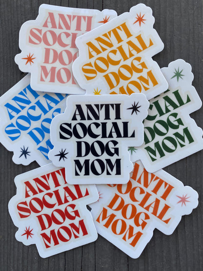 Anti Social Dog Mom Sticker