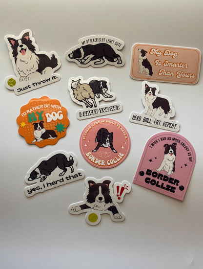 My Stalker is at Least Cute Border Collie Sticker